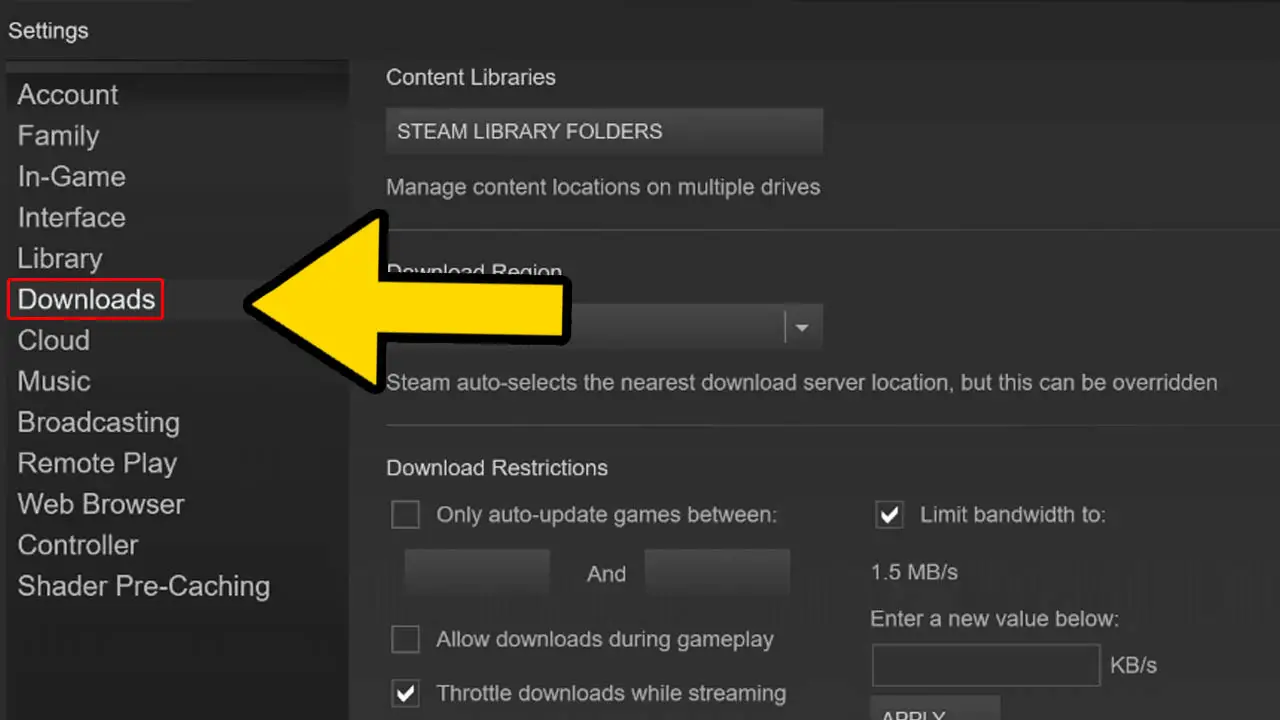 A list of Steam options, Settings menu with a yellwo arrow pointing at the word Downloads (with a red box around it)